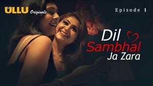 Dil Sambhal Ja Zara 1. évad Ep.1 1. epizód