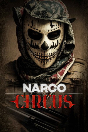 Narco Circus poszter