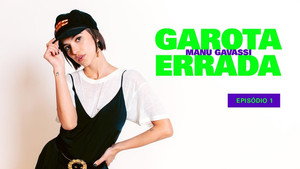 Garota Errada 1. évad Ep.1 1. epizód