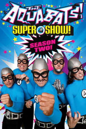 The Aquabats! Super Show! 2. évad (2013-06-01) poszter