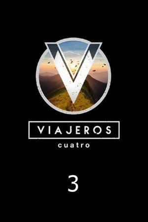 Viajeros Cuatro 3. évad (2020-06-19) poszter