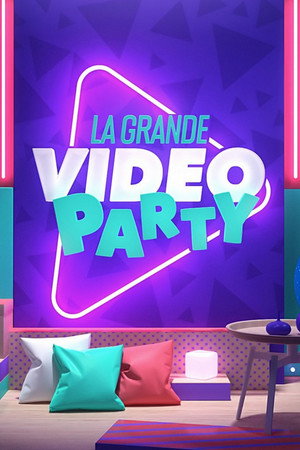 La grande vidéo party 1. évad (2022-01-14) poszter