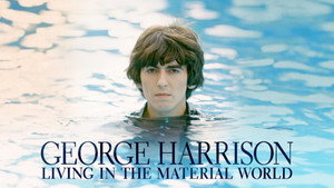 George Harrison: Living in the Material World kép