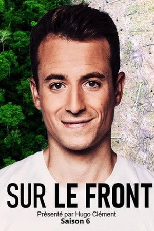 Sur le front 6. évad (2024-09-16) poszter