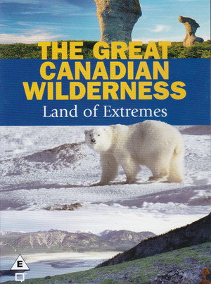 The Great Canadian Wilderness poszter