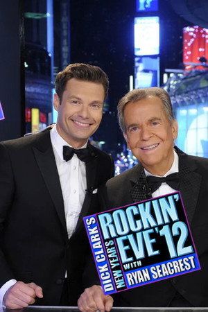 Dick Clark's New Year's Rockin' Eve with Ryan Seacrest 39. évad (2011-12-31) poszter