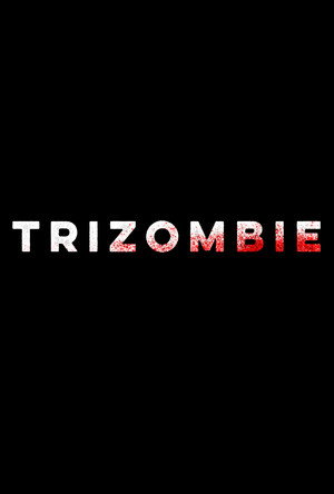 Trizombie poszter