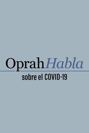 Oprah Talks COVID-19 poszter