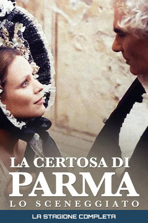 La certosa di Parma 1. évad (1982-09-12) poszter