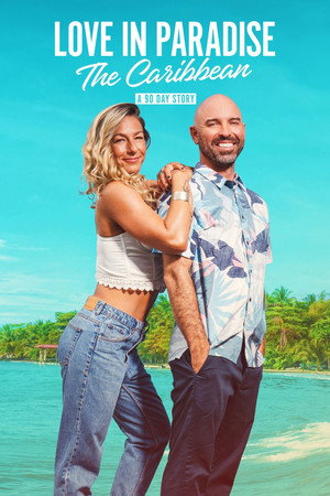 Szerelem a Paradicsomban – Karib-szigetek poszter