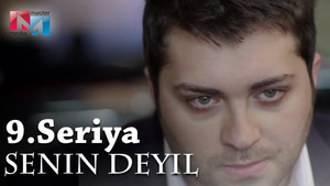 Sənin deyil 1. évad Ep.9 9. epizód