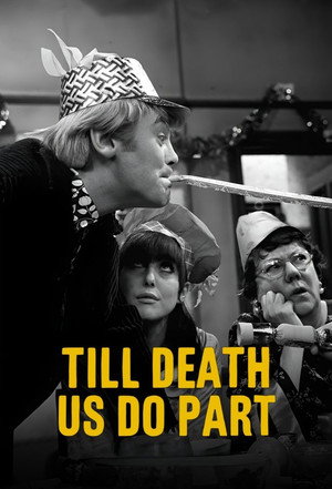 Till Death Us Do Part 3. évad (1968-01-05) poszter
