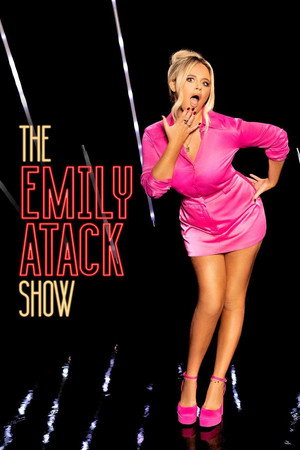 The Emily Atack Show 3. évad (2022-09-27) poszter