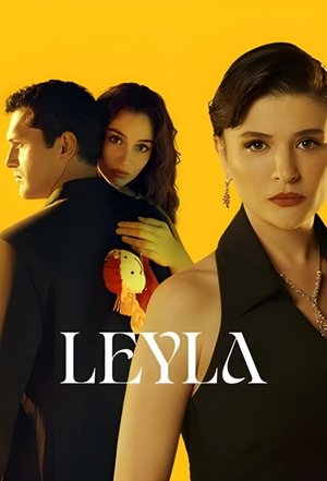 Leyla: sors, szerelem, igazság poszter