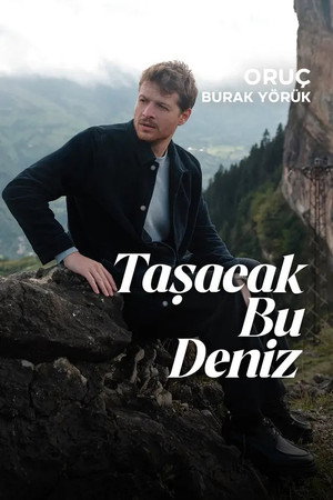 Taşacak Bu Deniz poszter