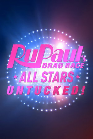 RuPaul's Drag Race All Stars: UNTUCKED poszter