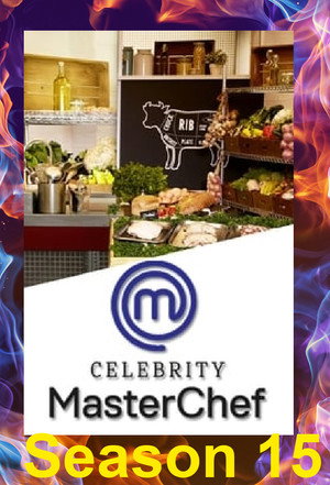Celebrity Masterchef 15. évad (2020-07-01) poszter