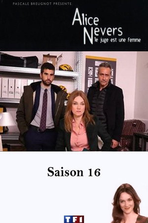 Alice Nevers, le juge est une femme 16. évad (2018-05-17) poszter
