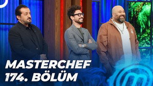 MasterChef Türkiye 5. évad Ep.174 174. epizód