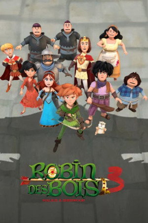 Az ifjú Robin Hood kalandjai 3. évad (2021-12-20) poszter