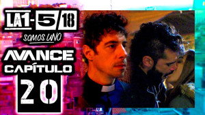 La 1-5/18 Somos uno 1. évad Ep.20 20. epizód