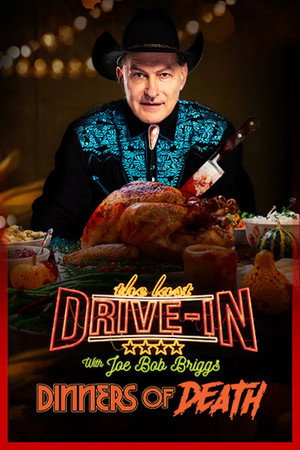 The Last Drive-in: Just Joe Bob 2. évad (2018-11-22) poszter