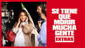 Se tiene que morir mucha gente (Extras) 1. évad Ep.2 2. epizód