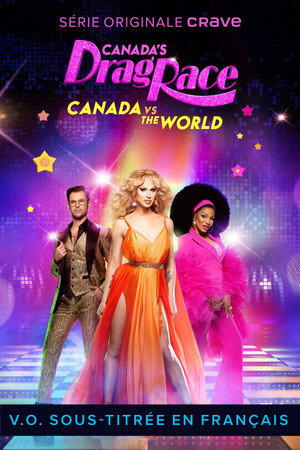 Canada's Drag Race: Canada vs The World poszter