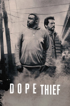 Dope Thief poszter