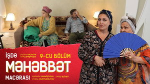 İşdə Məhəbbət Macərası 1. évad Ep.9 9. epizód