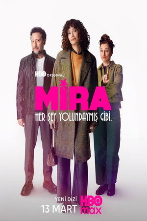 Mira: Her Şey Yolundaymış Gibi poszter