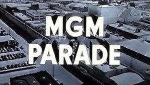 MGM Parade 1. évad Ep.1 1. epizód