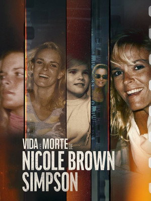 The Life & Murder of Nicole Brown Simpson poszter