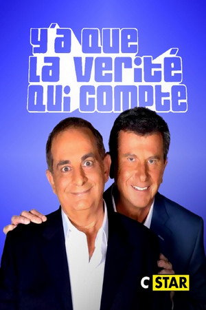 Y'a que la vérité qui compte poszter