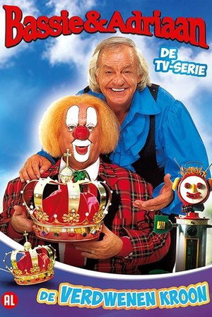 Bassie en Adriaan: De Verdwenen Kroon 1. évad (1988-01-05) poszter