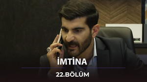İmtina 1. évad Ep.22 22. epizód