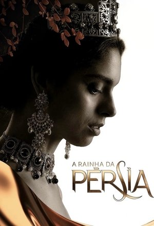 A Rainha da Pérsia poszter
