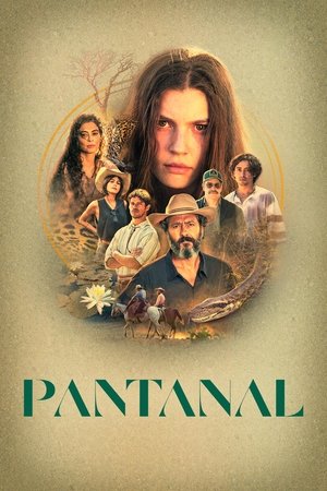 Pantanal 1. évad (2022-03-28) poszter
