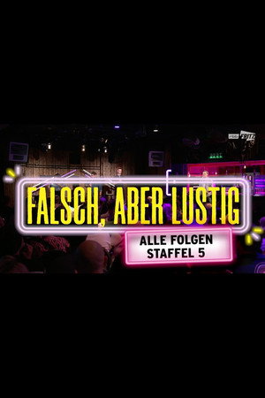 Falsch, aber lustig 5. évad (2024-09-05) poszter