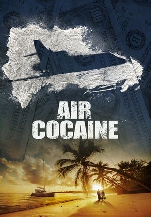 Air Cocaïne 1. évad (2023-03-22) poszter