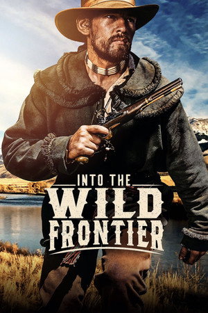 Into the Wild Frontier 2. évad (2023-02-15) poszter