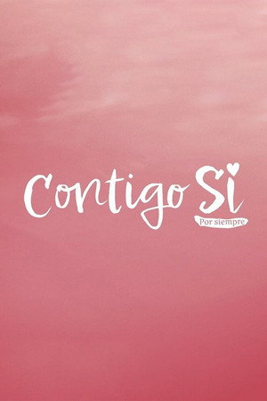 Contigo Sí 1. évad (2021-10-11) poszter