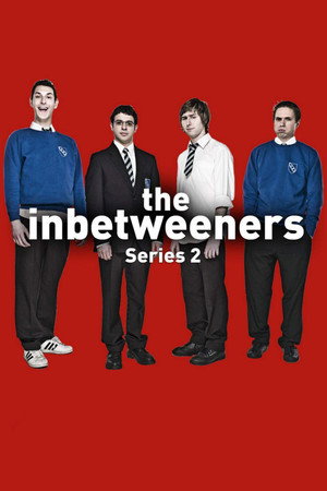 The Inbetweeners 2. évad (2009-04-02) poszter
