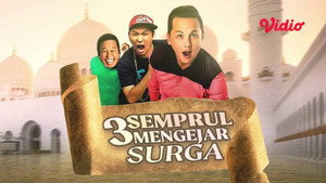 3 Sempruuul Mengejar Surga kép