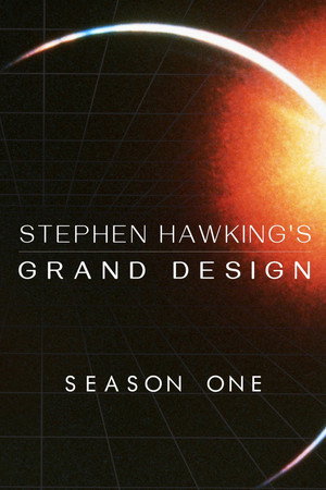 Stephen Hawking: A nagy terv 1. évad (2012-09-13) poszter