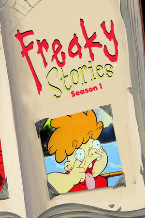 Freaky Stories 1. évad (1997-10-24) poszter