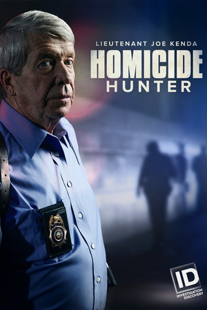 Homicide Hunter: Lt Joe Kenda poszter