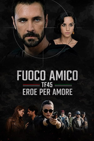 Fuoco Amico 1. évad (2016-03-30) poszter