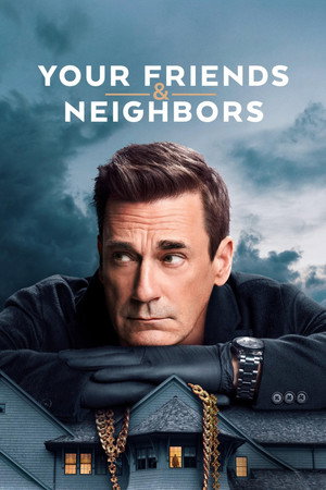Your Friends & Neighbors poszter