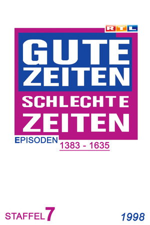 Gute Zeiten, schlechte Zeiten 7. évad (1998-01-02) poszter
